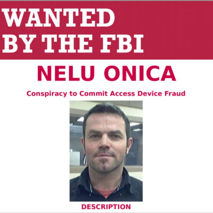 Un român, pe lista „Most Wanted“ a FBI: Nelu, acuzat de  fraudă de peste 1,2 milioane de dolari