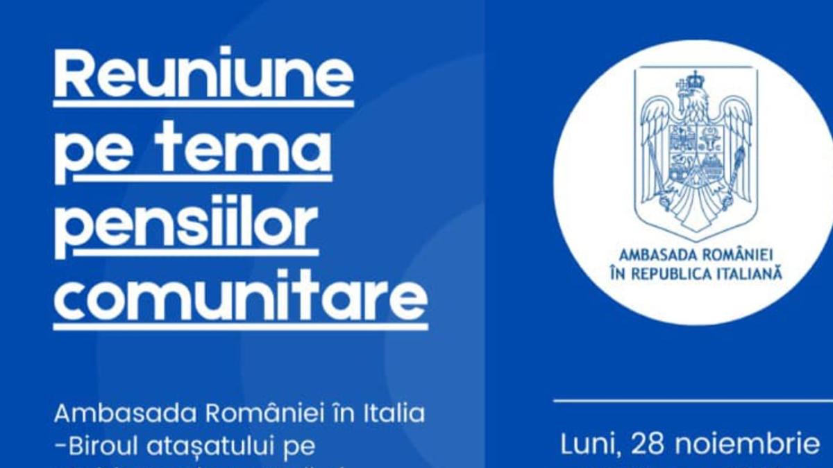 ambasada-romaniei-in-italia--anunt-important---reuniune-pe-tema-pensiilor-comunitare-cu-participarea-casei-nationale-de-pensii-publice