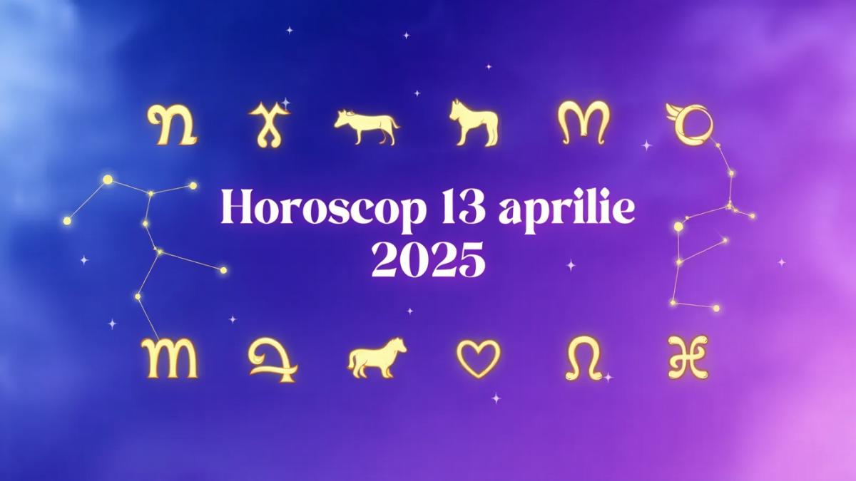 horoscop-13-aprilie-2025_11660600