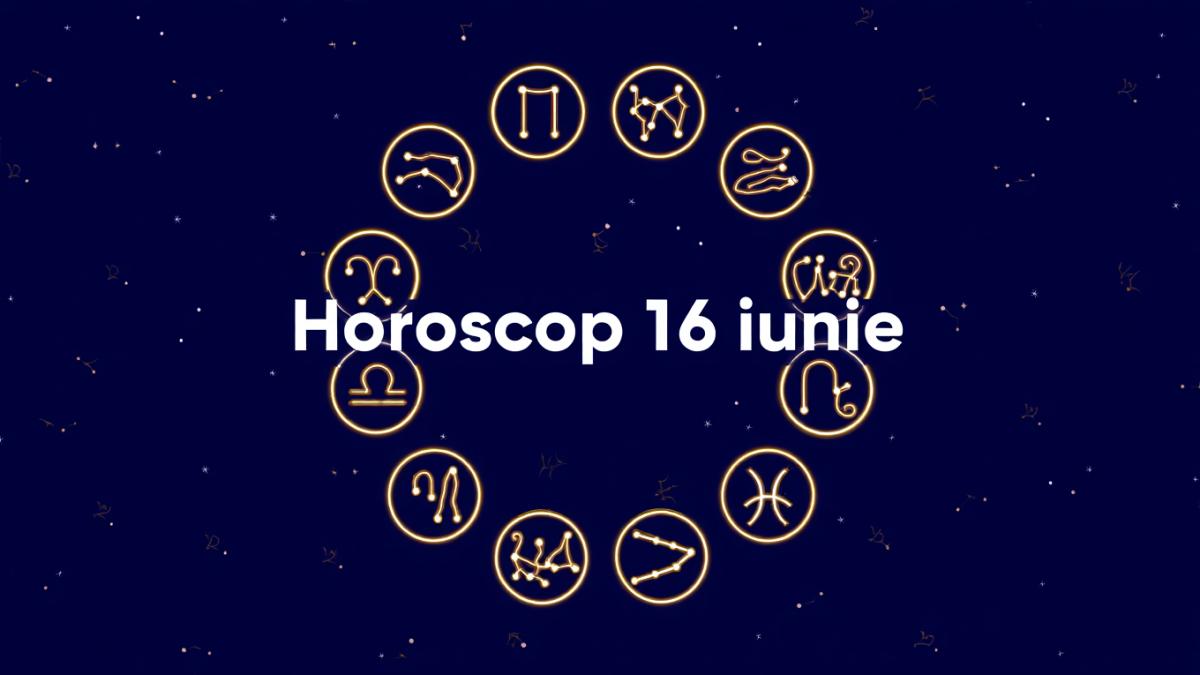 horoscop-16-iunie-2025_80892900