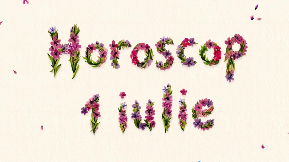 horoscop-1-iulie-2025_43717800