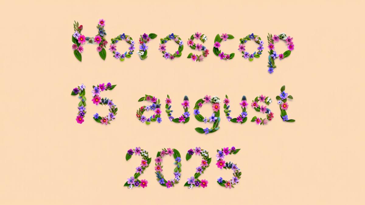 horoscop-15-august-2025_34901100