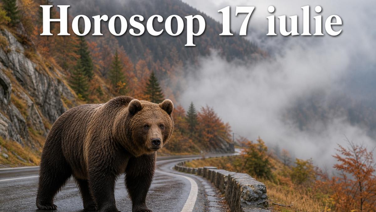 Horoscop 17 iulie 2026