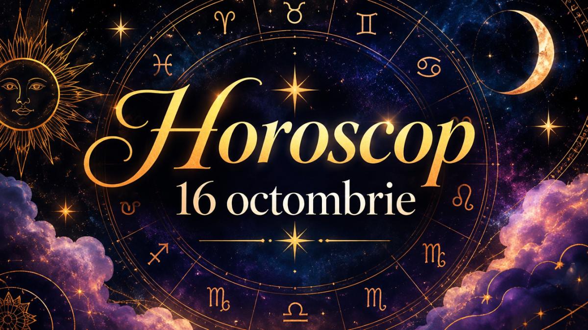 Horoscop 16 octombrie 2026