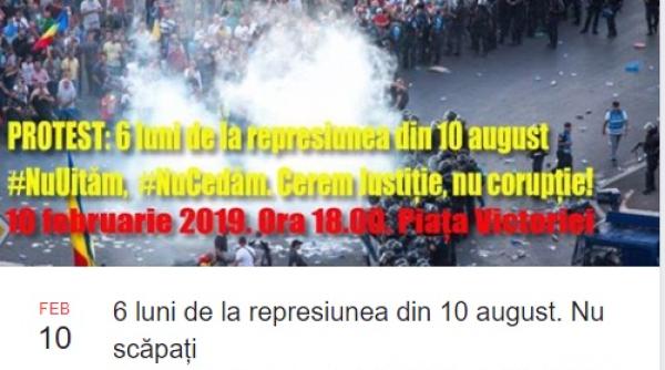 ROMÂNII anunță PROTEST pe 10 Februarie. „6 luni de la represiunea din 10 august. Nu scăpați”