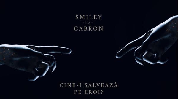 Smiley și Cabron au lansat piesa „Cine-i salvează pe eroi?” (VIDEO)