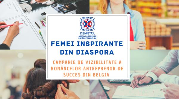„Femei inspirate din diaspora“: Asociația Femeilor românce din Belgia, campanie inedită de promovare a româncelor de succes