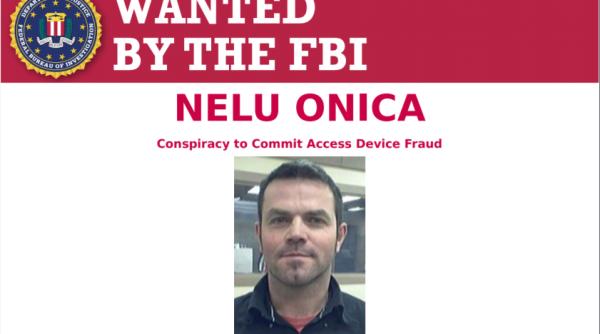 Un român, pe lista „Most Wanted“ a FBI: Nelu, acuzat de  fraudă de peste 1,2 milioane de dolari