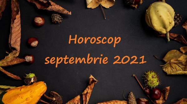 Horoscop lunar septembrie 2021: Luna renașterii pentru Berbeci și Lei, Balanțele și Vărsătorii vor lua decizii radicale. Previziuni complete