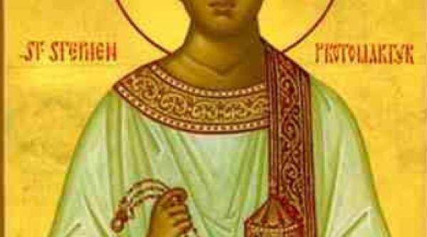 Sfântul Ştefan, ocrotitor al bolnavilor şi nedreptăţiţilor, celebrat în a treia zi de Crăciun