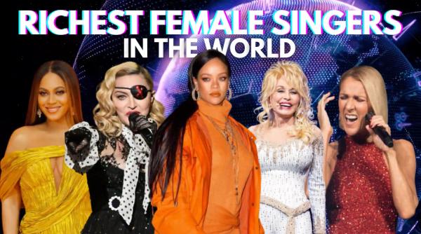 Ziua Internațională a femeii: Iată cele mai bogate cântărețe din lume în 2023