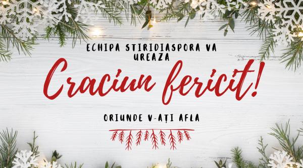 Crăciun Fericit, oriunde v-ați afla! Să aveți bucurie în case și fericire în suflete!