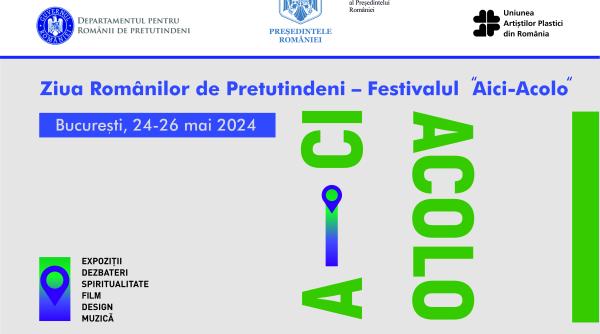 București, 24-26 mai 2024. Ziua românilor de pretutindeni, sărbătorită la festivalul ”Aici-Acolo”