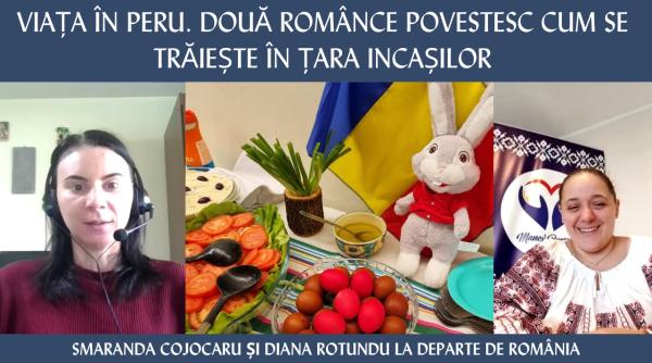 Viața în Peru. Două românce povestesc cum se trăiește în țara incașilor