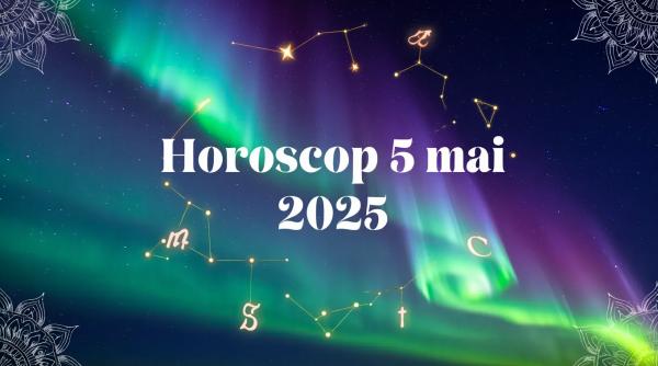 Horoscop 5 mai 2025. Ziua marilor revelații și a începuturilor ascunse: Ce îți rezervă astrele în prag de Lună Nouă în Taur