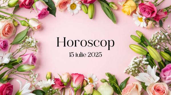 Horoscop 15 iulie 2025. Ziua în care cerul își caută ecoul