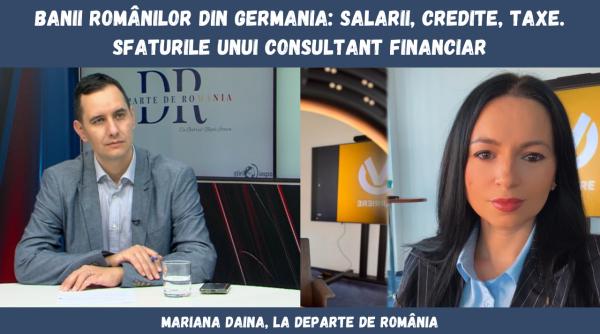 Banii românilor din Germania: salarii, credite, taxe. Sfaturile unui consultant financiar acreditat - VIDEO