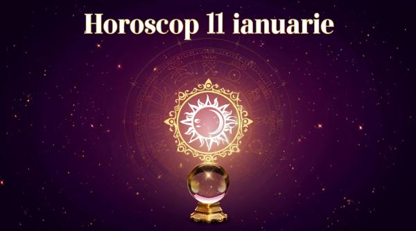Horoscop 11 ianuarie 2026: Ziua în care intențiile devin pași concreți