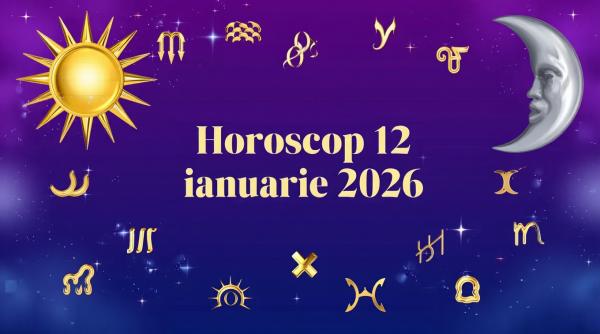 Horoscop 12 ianuarie 2026. Ziua în care liniștea devine cea mai importantă decizie