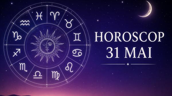 Horoscop 31 mai 2026. Se schimbă regulile jocului pentru multe zodii