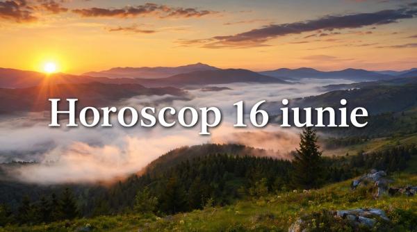 Horoscop 16 iunie 2026. Ziua în care timpul încetinește pentru o clipă, iar sufletul își amintește ce contează cu adevărat