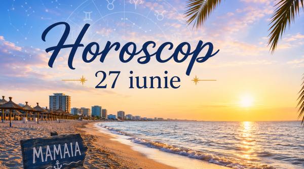 Horoscop 27 iunie 2026. În pragul unei veri mature, destinul șoptește că nimic nu se pierde, ci doar se transformă