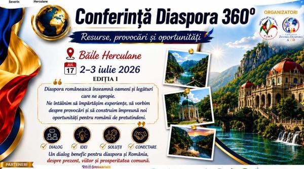Băile Herculane, punctul de întâlnire al diasporei românești. Conferința "DIASPORA 360" se desfășoară pe 2 și 3 iulie
