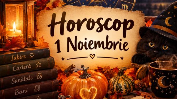 Horoscop 1 noiembrie 2026. O zodie poate avea parte de un câștig neașteptat, iar altele primesc vești importante în dragoste
